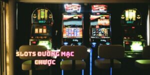 Slots Đường Mạc Chược